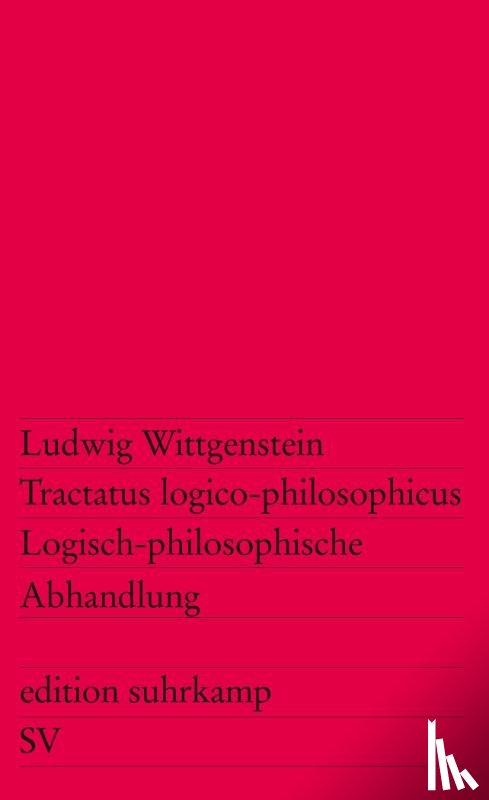 Wittgenstein, Ludwig - Tractatus logico-philosophicus / Logisch-philosophische Abhandlung