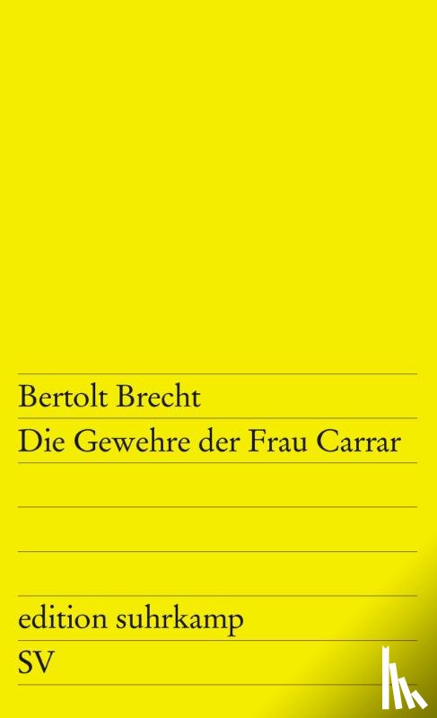 Brecht, Bertolt - Die Gewehre der Frau Carrar
