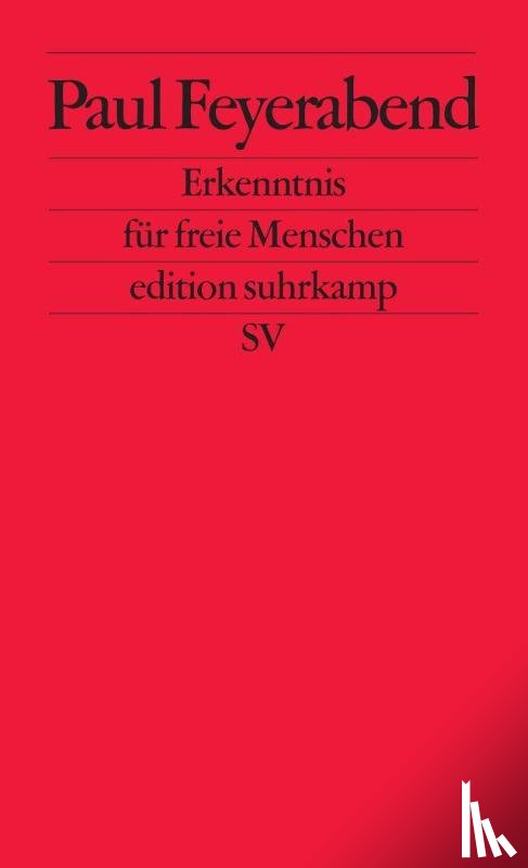 Feyerabend, Paul - Erkenntnis für freie Menschen