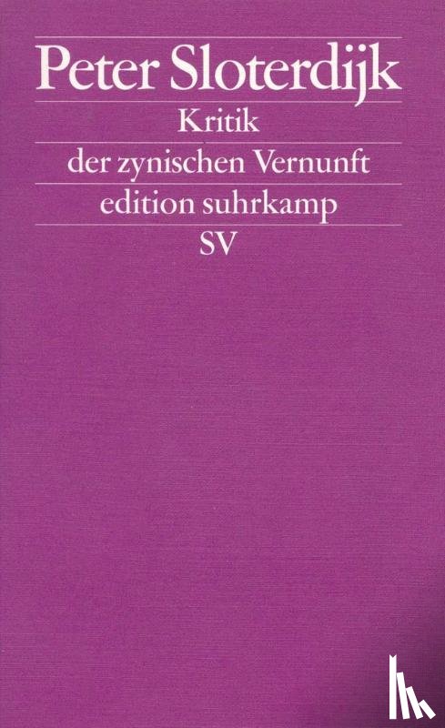 Sloterdijk, Peter - Zur Kritik der zynischen Vernunft