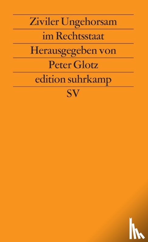  - Ziviler Ungehorsam im Rechtsstaat