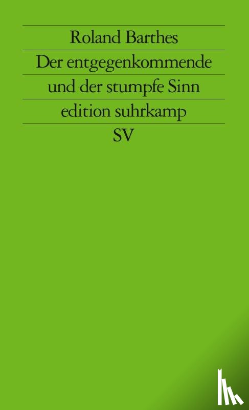 Barthes, Roland - Der entgegenkommende und der stumpfe Sinn