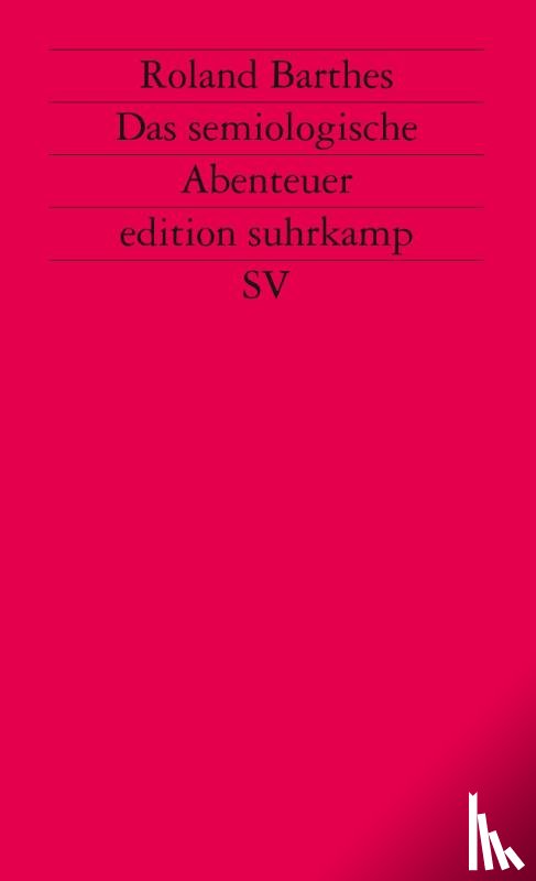 Barthes, Roland - Das semiologische Abenteuer