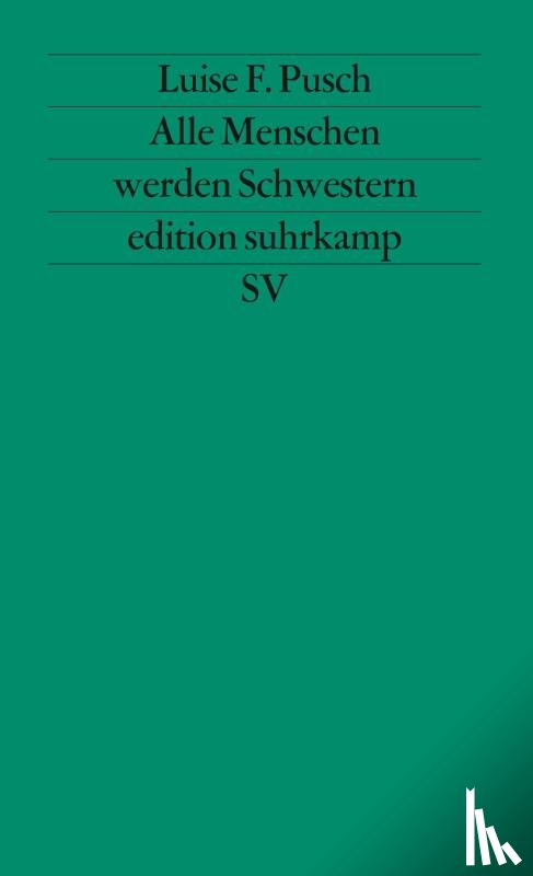 Pusch, Luise F. - Alle Menschen werden Schwestern