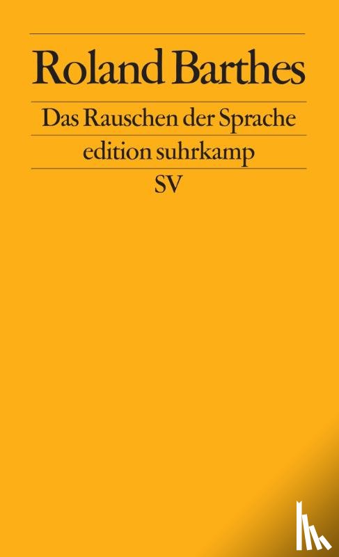Barthes, Roland - Das Rauschen der Sprache