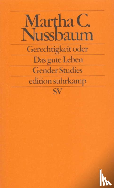 Nussbaum, Martha C. - Gerechtigkeit oder Das gute Leben