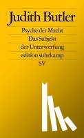 Butler, Judith - Psyche der Macht