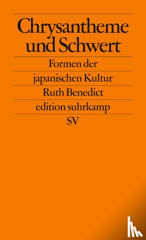 Benedict, Ruth - Chrysantheme und Schwert