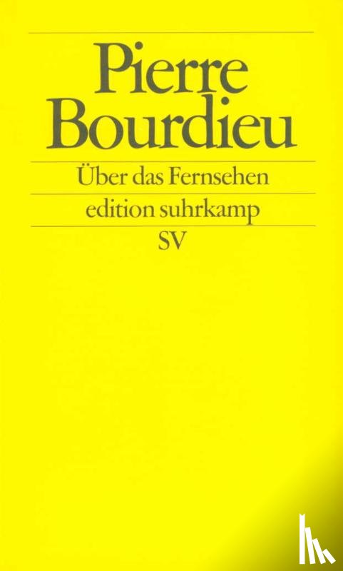 Bourdieu, Pierre - Über das Fernsehen