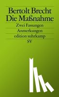 Brecht, Bertolt - Die Massnahme
