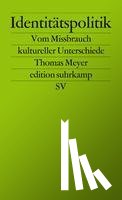 Meyer, Thomas - Identitätspolitik