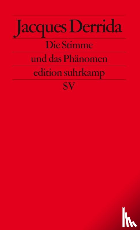 Derrida, Jacques - Die Stimme und das Phänomen