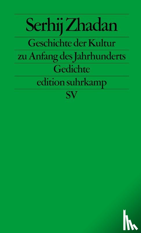 Zhadan, Serhij - Geschichte der Kultur zu Anfang des Jahrhunderts