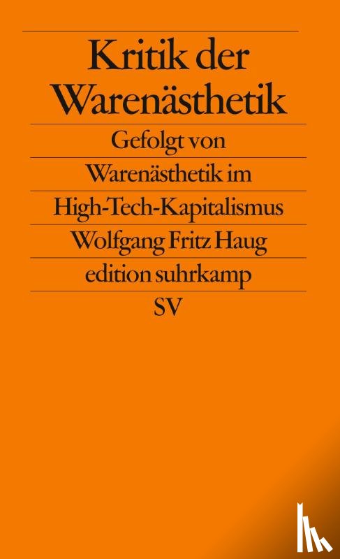 Haug, Wolfgang Fritz - Kritik der Warenästhetik