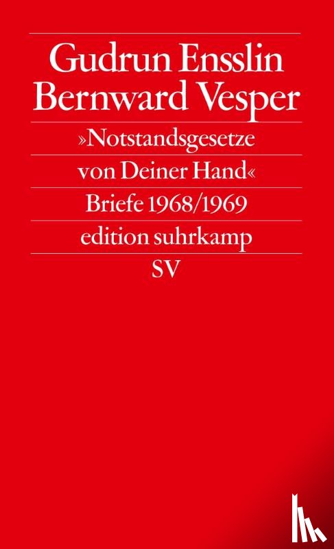 Ensslin, Gudrun, Vesper, Bernward - Notstandsgesetze von Deiner Hand