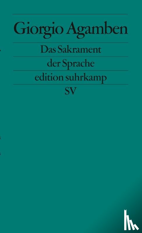 Agamben, Giorgio - Das Sakrament der Sprache