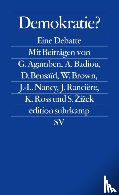 Agamben, Giorgio, Badiou, Alain, Zizek, Slavoj, Rancière, Jacques - Demokratie?