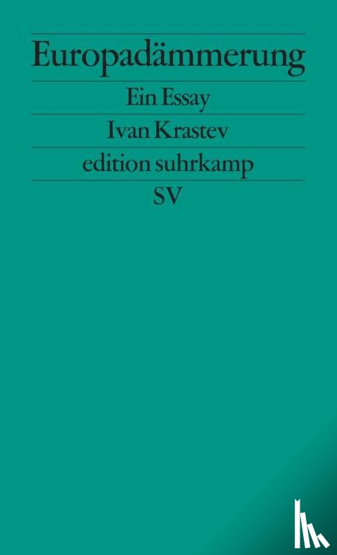 Krastev, Ivan - Europadämmerung