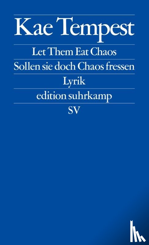 Tempest, Kae - Let Them Eat Chaos / Sollen sie doch Chaos fressen