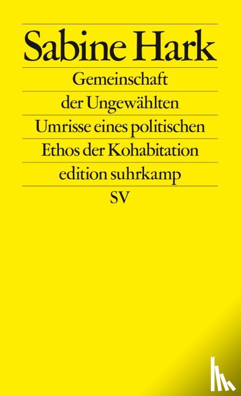 Hark, Sabine - Gemeinschaft der Ungewählten