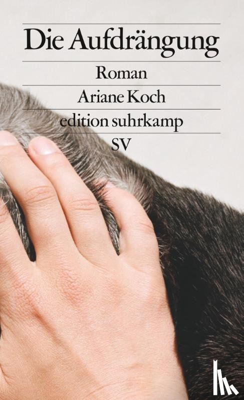 Koch, Ariane - Die Aufdrängung