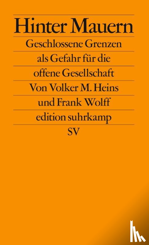 Heins, Volker M., Wolff, Frank - Hinter Mauern