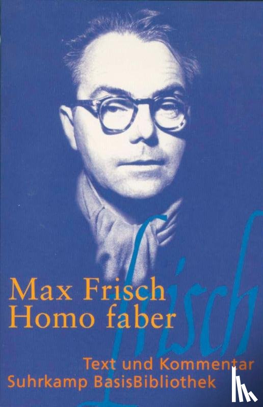 Frisch, Max - Homo Faber