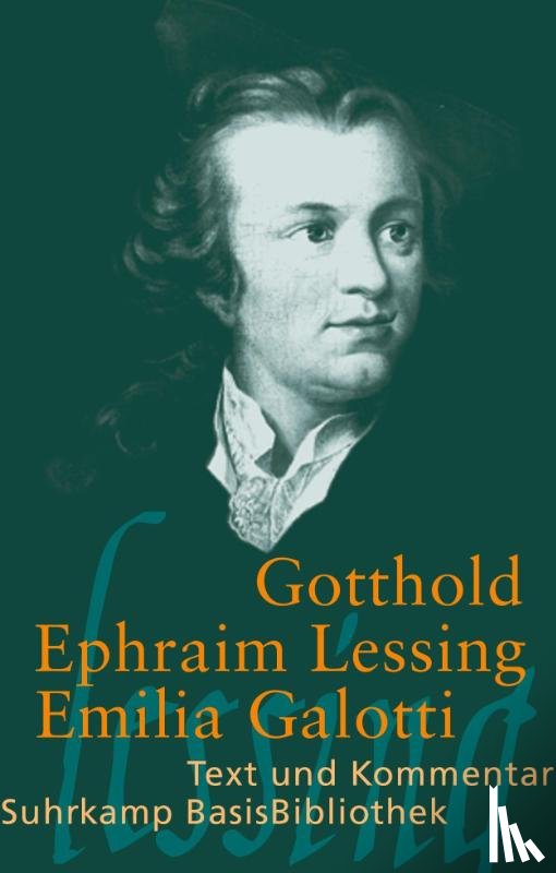 Schmitt, Axel, Lessing, Gotthold Ephraim - Emilia Galotti