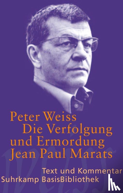 Beise, Arnd, Weiss, Peter - Die Verfolgung und Ermordung Jean Paul Marats. Drama in zwei Akten.