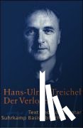 Treichel, Hans-Ulrich, Krätzer, Jürgen - Der Verlorene. Text und Kommentar