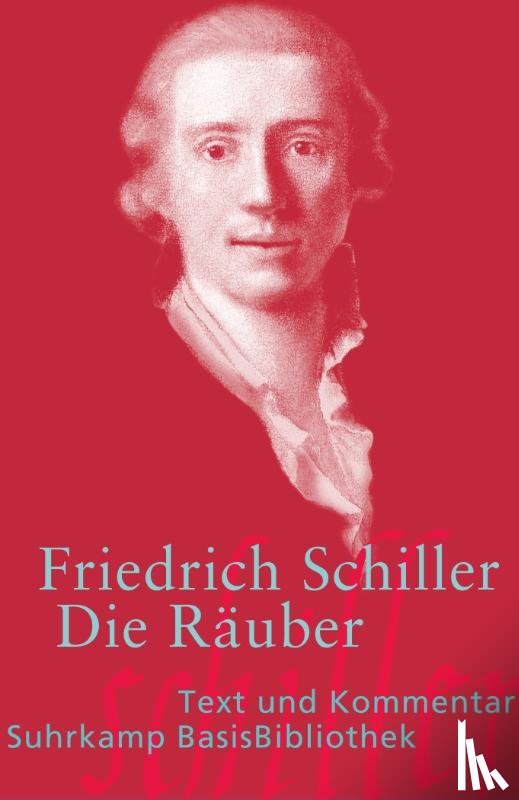 Schiller, Friedrich von, Große, Wilhelm - Die Räuber