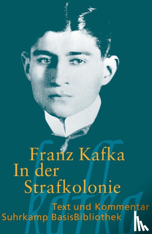 Kafka, Franz, Höfle, Peter - In der Strafkolonie