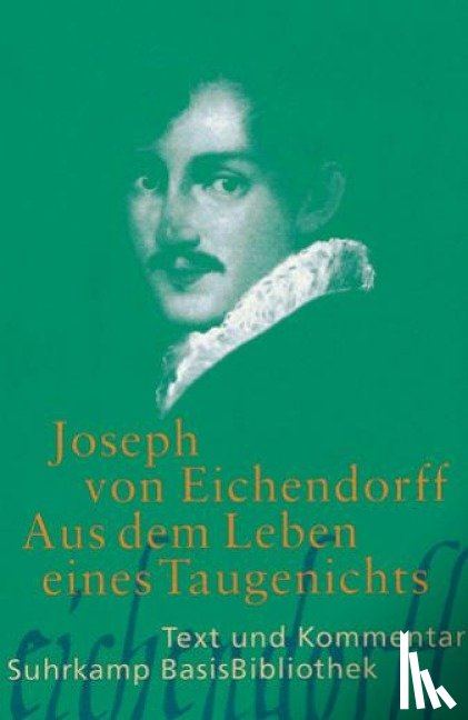 Eichendorff, Joseph von - Aus dem Leben eines Taugenichts
