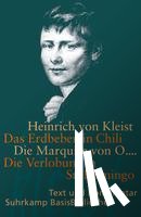 Kleist, Heinrich von, Nobis, Helmut - Das Erdbeben in Chili / Die Marquise von O... / Die Verlobung in St. Domingo