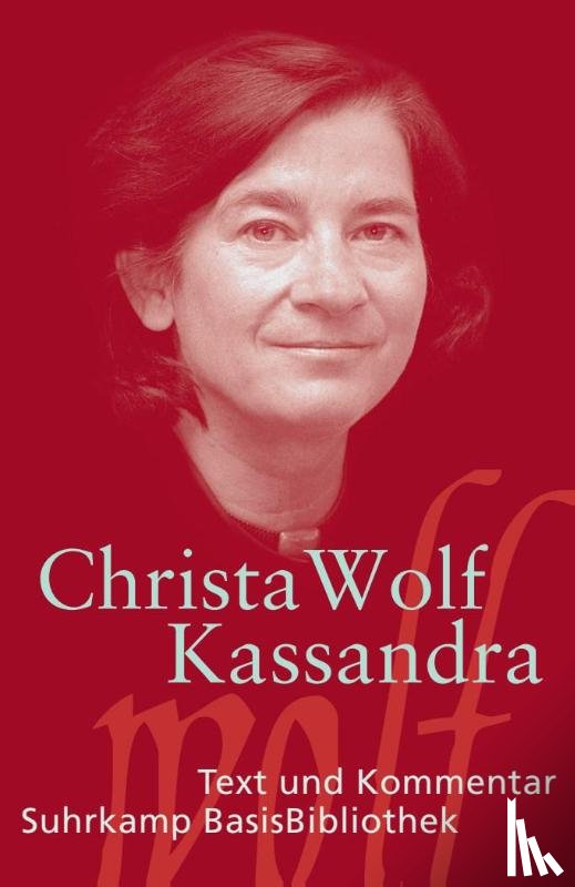 Wolf, Christa - Kassandra