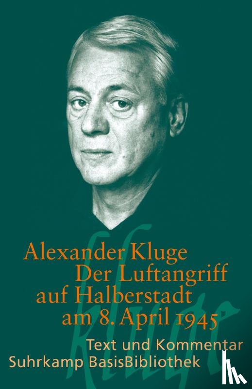 Kluge, Alexander, Combrink, Thomas - Der Luftangriff auf Halberstadt am 8. April 1945