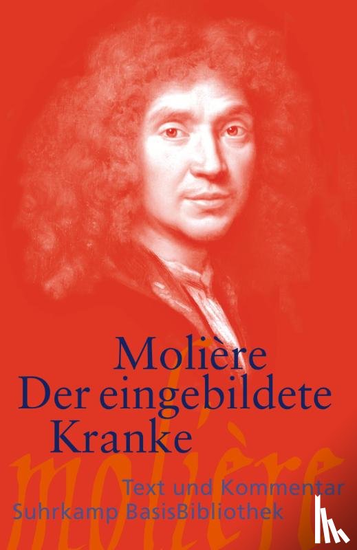 Molière, Neuhaus, Andrea - Der eingebildete Kranke