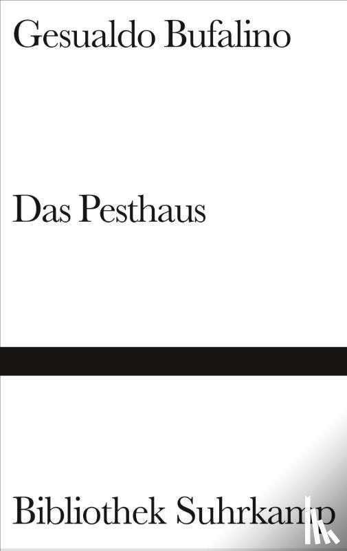 Bufalino, Gesualdo - Das Pesthaus