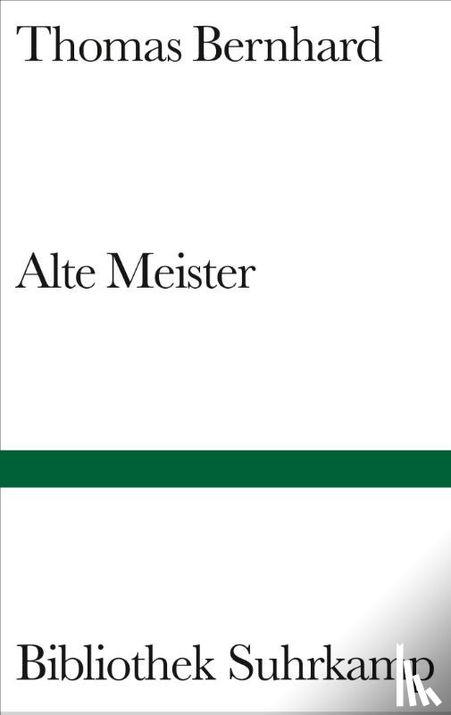 Bernhard, Thomas - Alte Meister