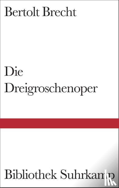 Brecht, Bertolt - Die Dreigroschenoper