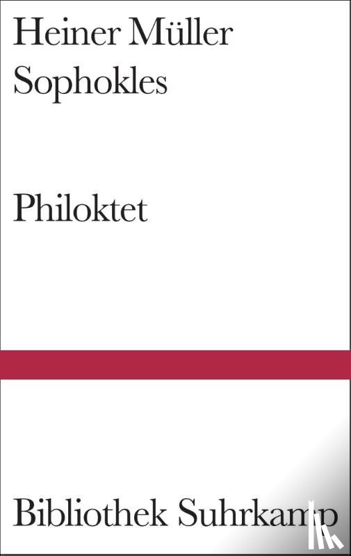 Müller, Heiner, Sophokles - Philoktet