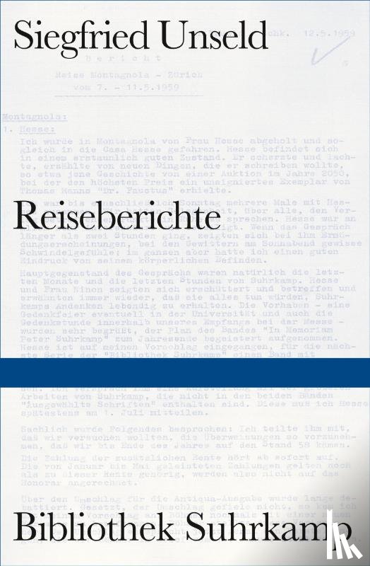 Unseld, Siegfried - Reiseberichte
