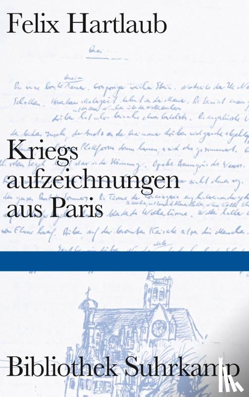 Hartlaub, Felix - Kriegsaufzeichnungen aus Paris