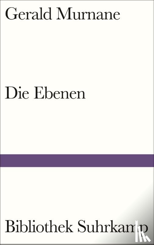 Murnane, Gerald - Die Ebenen