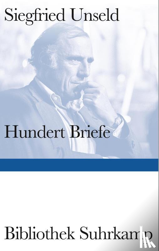 Unseld, Siegfried - Hundert Briefe