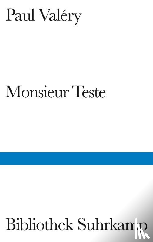 Valéry, Paul - Monsieur Teste