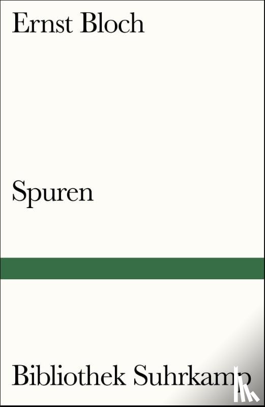 Bloch, Ernst - Spuren