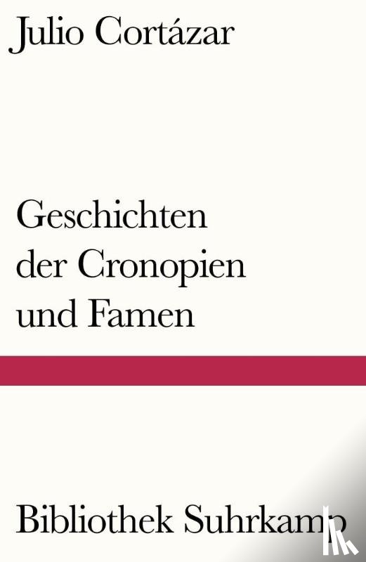 Cortázar, Julio - Geschichten der Cronopien und Famen