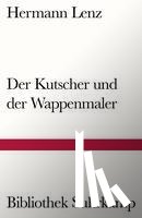 Lenz, Hermann - Der Kutscher und der Wappenmaler