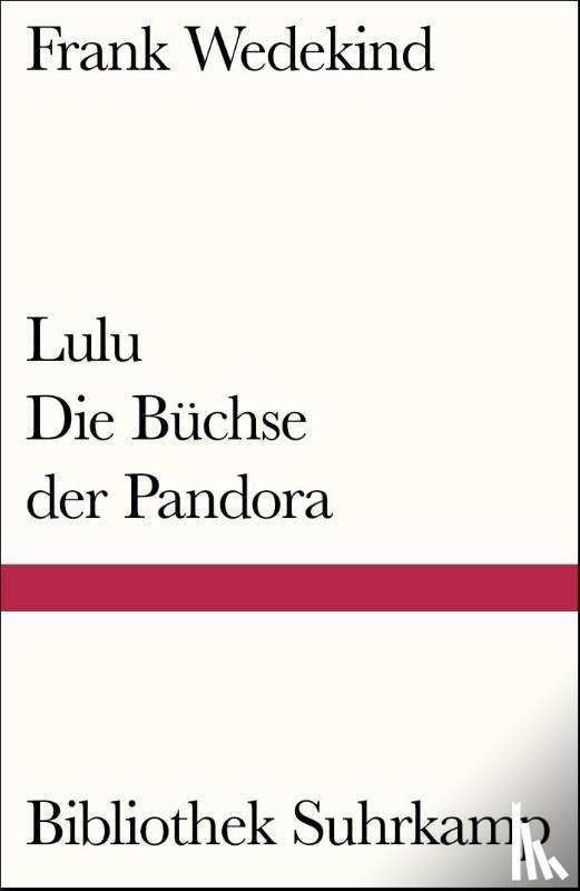 Wedekind, Frank - Lulu - Die Büchse der Pandora